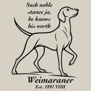 Knows His Worth – Weimaraner - Thread Project Unisex Epic Tee Design
