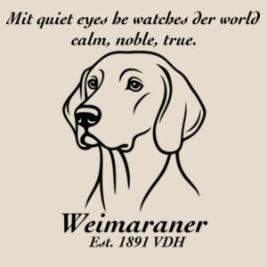 Calm, Noble, True – Weimaraner - Natural Tea Towel Design