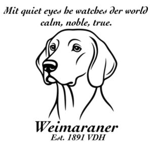 Calm, Noble, True – Weimaraner - Can Cooler Design