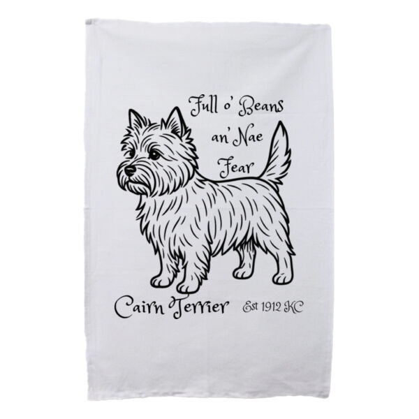 Full o’ Beans an’ Nae Fear – Cairn Terrier - White Tea Towel Thumbnail