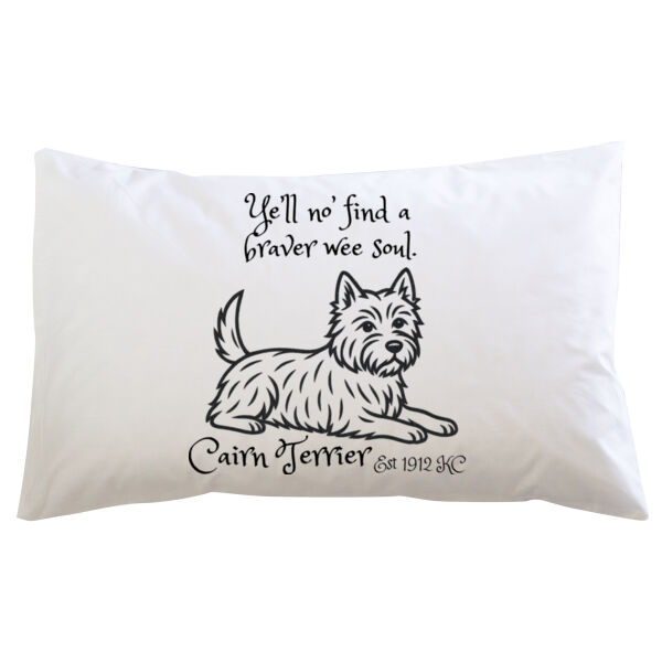 Braver Wee Soul – Cairn Terrier - Pillowcase  Thumbnail