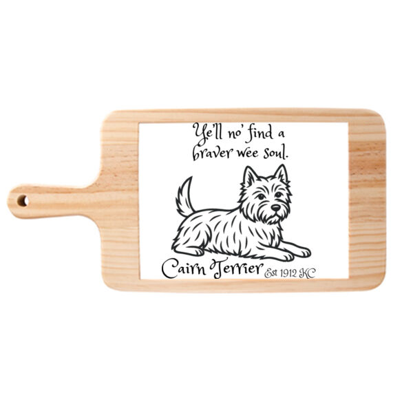 Braver Wee Soul – Cairn Terrier - Cheese Board Thumbnail