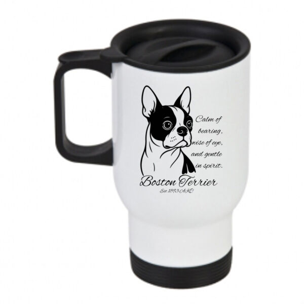 Calm of Bearing – Boston Terrier - Travel Mug Thumbnail