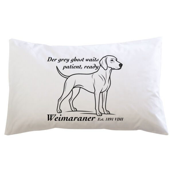 The Grey Ghost Waits – Weimaraner - Pillowcase  Thumbnail