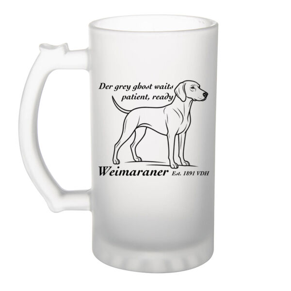 The Grey Ghost Waits – Weimaraner - Frosted Glass Beer Mug Thumbnail