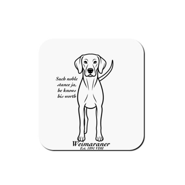 Noble Stance – Weimaraner - Coaster - Square Hardboard Thumbnail