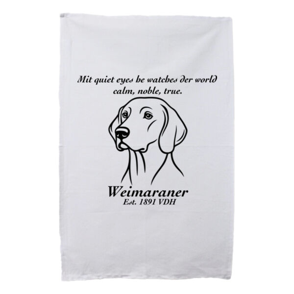 Calm, Noble, True – Weimaraner - White Tea Towel Thumbnail