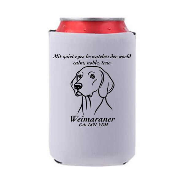 Calm, Noble, True – Weimaraner - Can Cooler Thumbnail
